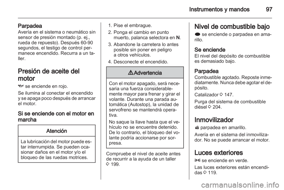 OPEL INSIGNIA 2012.5 Manual de Instrucciones (in Spanish) OPEL INSIGNIA 2012.5 Manual de Instrucciones (in Spanish)
