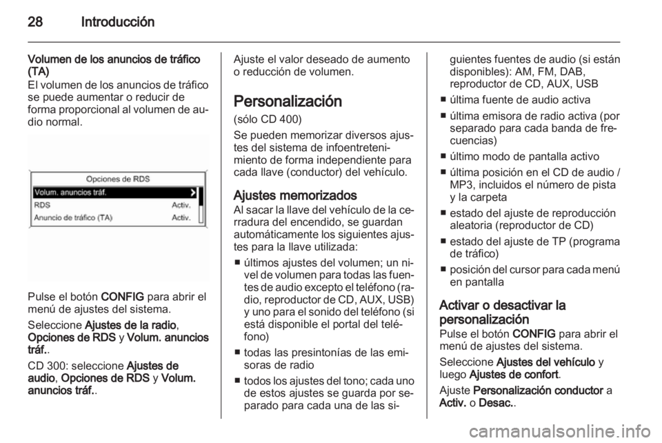 OPEL INSIGNIA 2013 Manual de infoentretenimiento (in Spanish) OPEL INSIGNIA 2013 Manual de infoentretenimiento (in Spanish)
