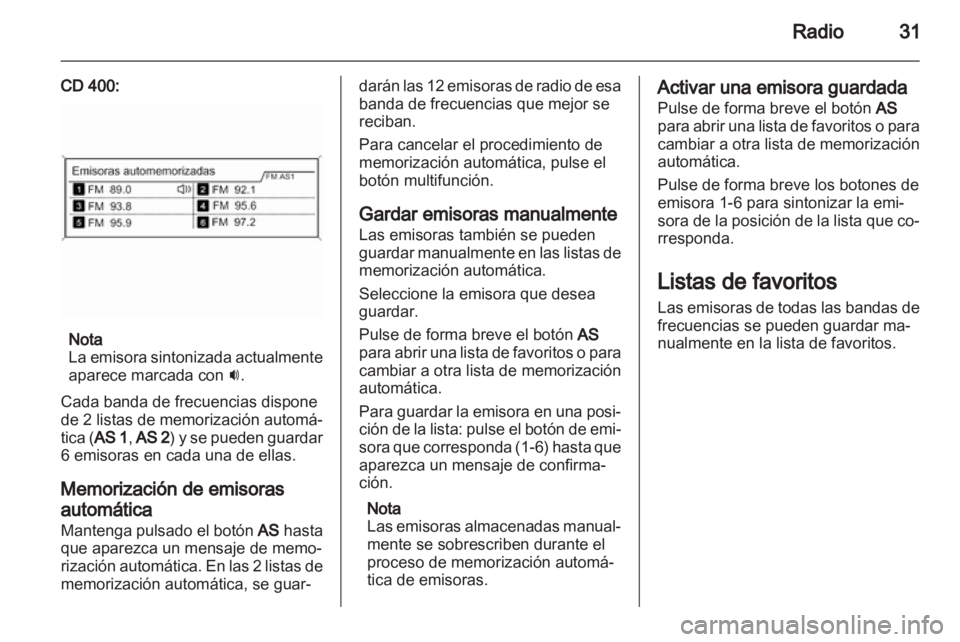 OPEL INSIGNIA 2013 Manual de infoentretenimiento (in Spanish) OPEL INSIGNIA 2013 Manual de infoentretenimiento (in Spanish)