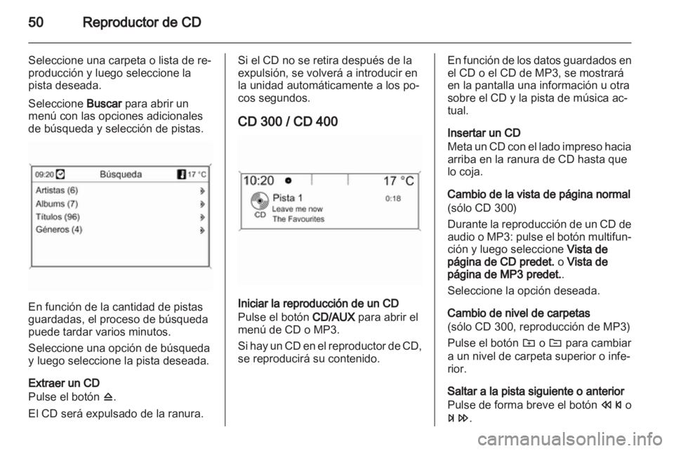 OPEL INSIGNIA 2013 Manual de infoentretenimiento (in Spanish) OPEL INSIGNIA 2013 Manual de infoentretenimiento (in Spanish)