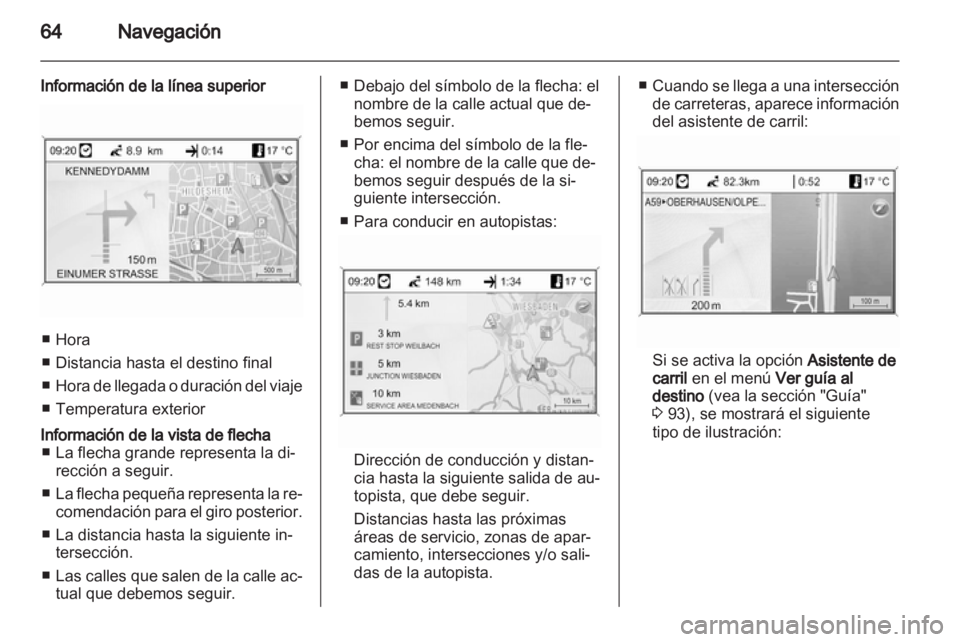 OPEL INSIGNIA 2013 Manual de infoentretenimiento (in Spanish) OPEL INSIGNIA 2013 Manual de infoentretenimiento (in Spanish)