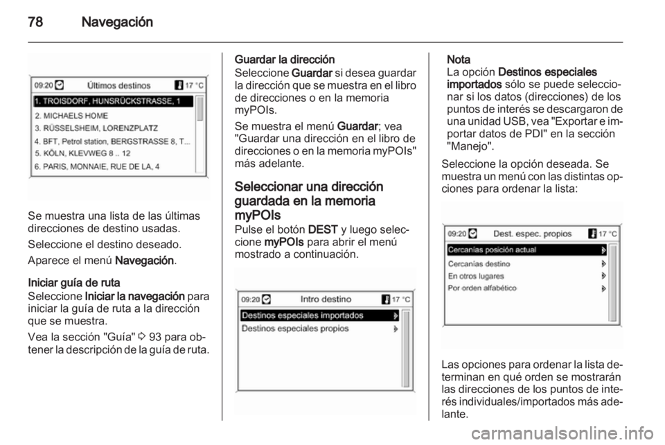 OPEL INSIGNIA 2013 Manual de infoentretenimiento (in Spanish) OPEL INSIGNIA 2013 Manual de infoentretenimiento (in Spanish)