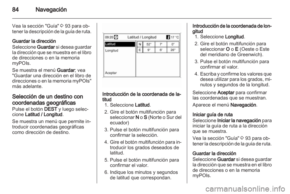 OPEL INSIGNIA 2013 Manual de infoentretenimiento (in Spanish) OPEL INSIGNIA 2013 Manual de infoentretenimiento (in Spanish)