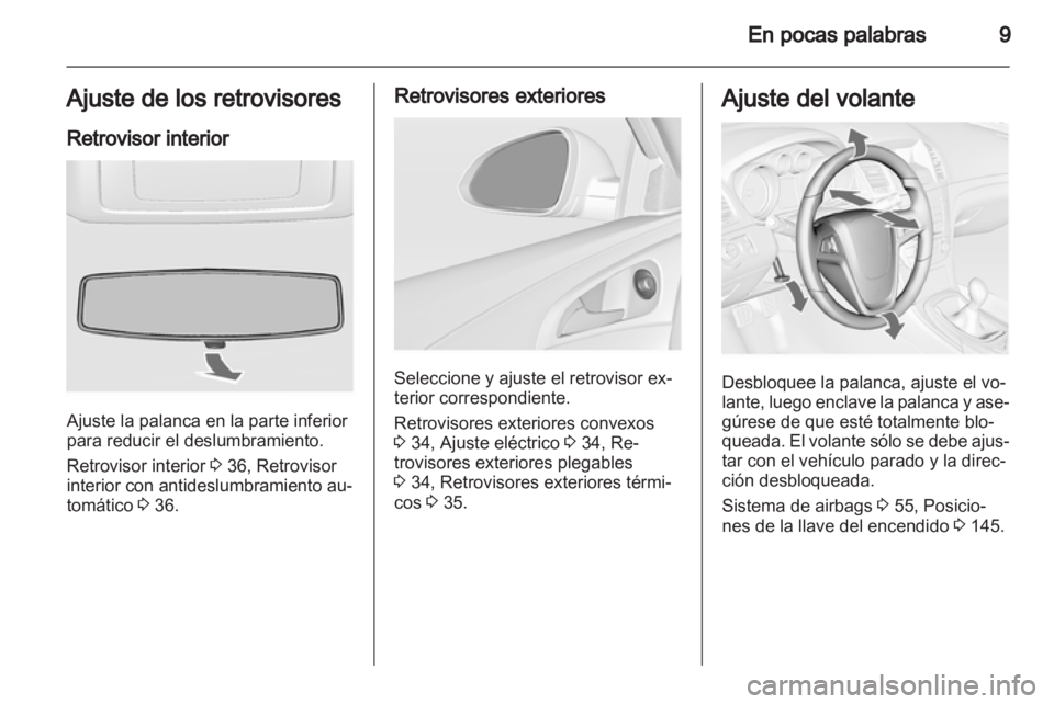 OPEL INSIGNIA 2013 Manual de Instrucciones (in Spanish) OPEL INSIGNIA 2013 Manual de Instrucciones (in Spanish)