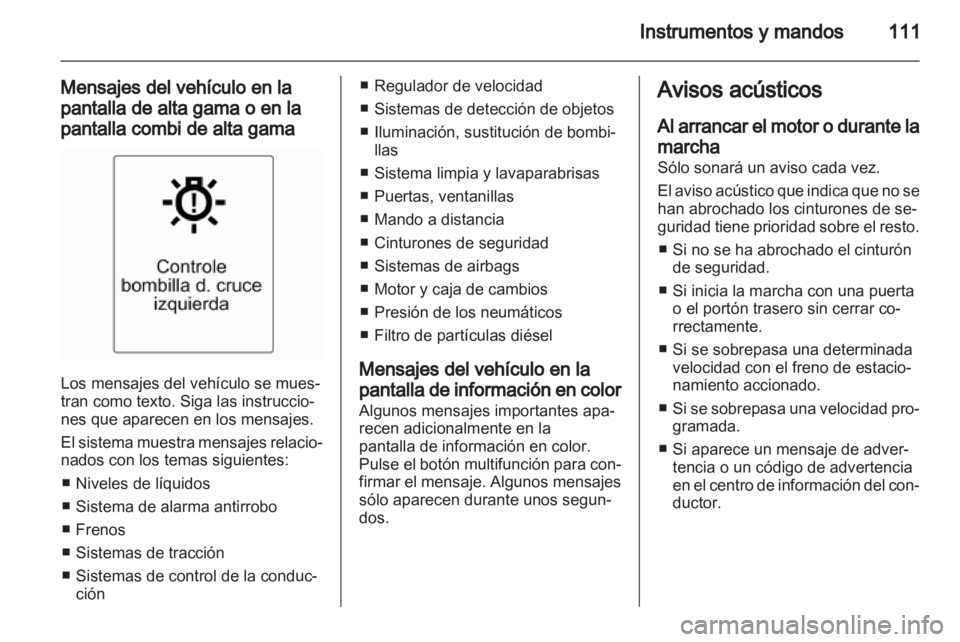 OPEL INSIGNIA 2013 Manual de Instrucciones (in Spanish) OPEL INSIGNIA 2013 Manual de Instrucciones (in Spanish)