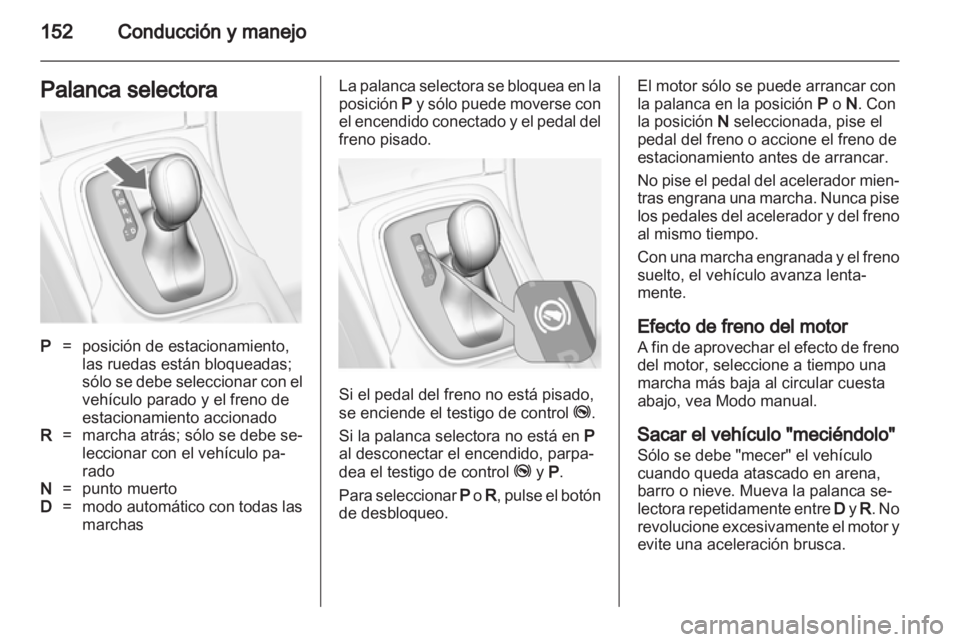 OPEL INSIGNIA 2013 Manual de Instrucciones (in Spanish) OPEL INSIGNIA 2013 Manual de Instrucciones (in Spanish)