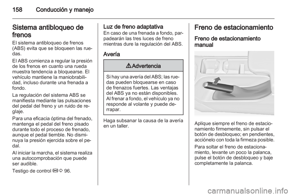 OPEL INSIGNIA 2013 Manual de Instrucciones (in Spanish) OPEL INSIGNIA 2013 Manual de Instrucciones (in Spanish)
