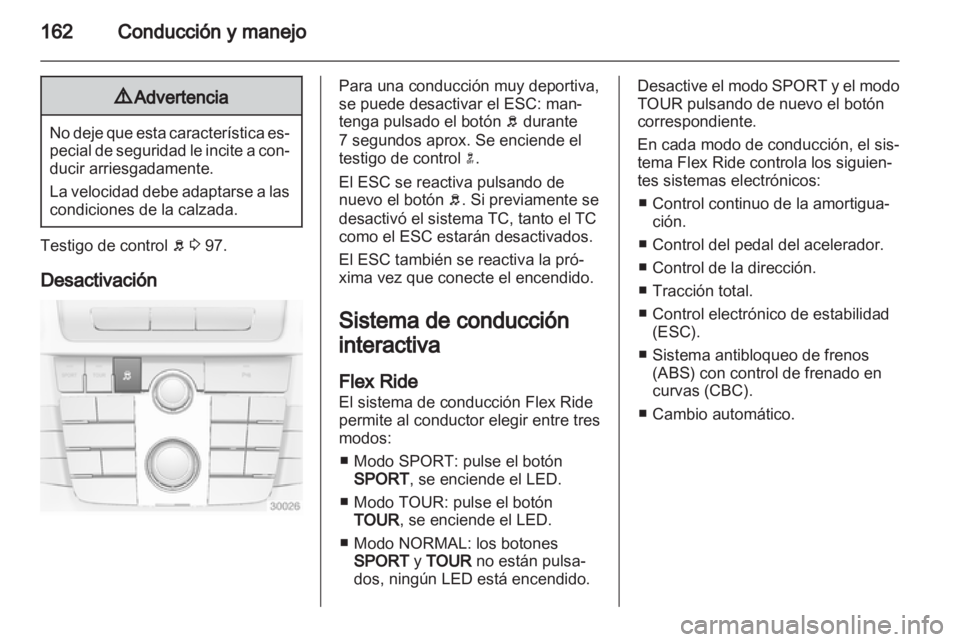 OPEL INSIGNIA 2013 Manual de Instrucciones (in Spanish) OPEL INSIGNIA 2013 Manual de Instrucciones (in Spanish)