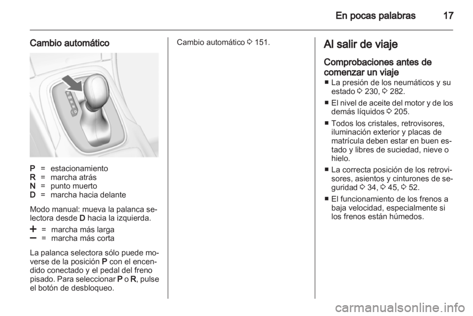 OPEL INSIGNIA 2013 Manual de Instrucciones (in Spanish) OPEL INSIGNIA 2013 Manual de Instrucciones (in Spanish)