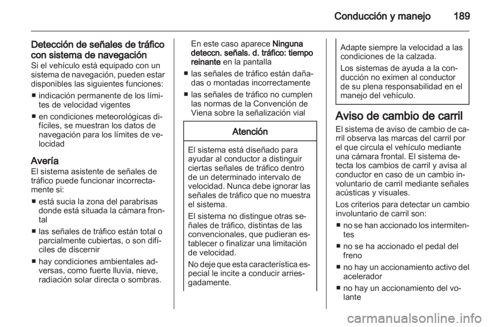 OPEL INSIGNIA 2013 Manual de Instrucciones (in Spanish) OPEL INSIGNIA 2013 Manual de Instrucciones (in Spanish)