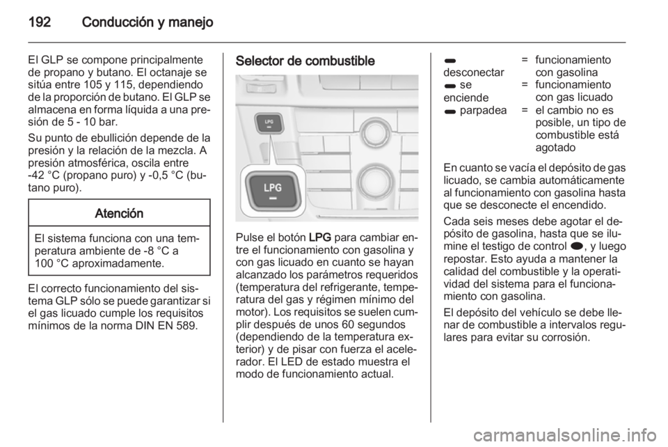 OPEL INSIGNIA 2013 Manual de Instrucciones (in Spanish) OPEL INSIGNIA 2013 Manual de Instrucciones (in Spanish)