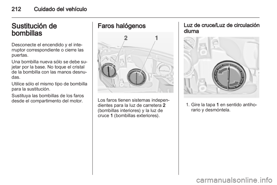 OPEL INSIGNIA 2013 Manual de Instrucciones (in Spanish) OPEL INSIGNIA 2013 Manual de Instrucciones (in Spanish)