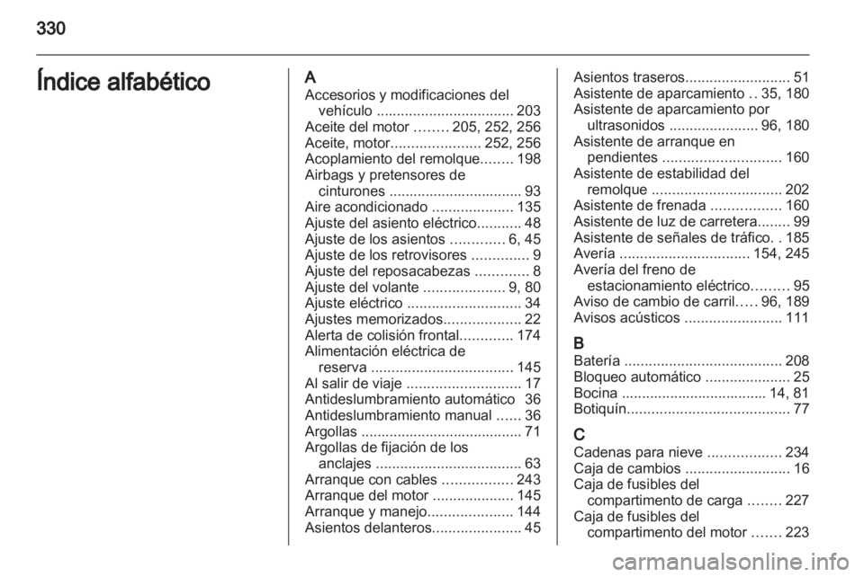 OPEL INSIGNIA 2013 Manual de Instrucciones (in Spanish) OPEL INSIGNIA 2013 Manual de Instrucciones (in Spanish)