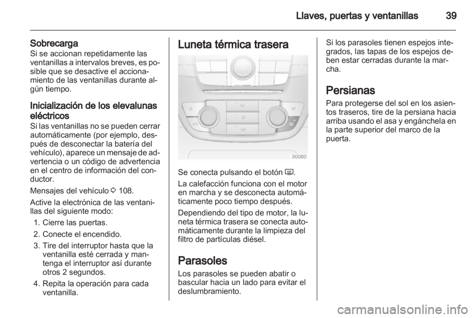 OPEL INSIGNIA 2013 Manual de Instrucciones (in Spanish) OPEL INSIGNIA 2013 Manual de Instrucciones (in Spanish)