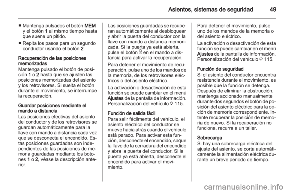 OPEL INSIGNIA 2013 Manual de Instrucciones (in Spanish) OPEL INSIGNIA 2013 Manual de Instrucciones (in Spanish)