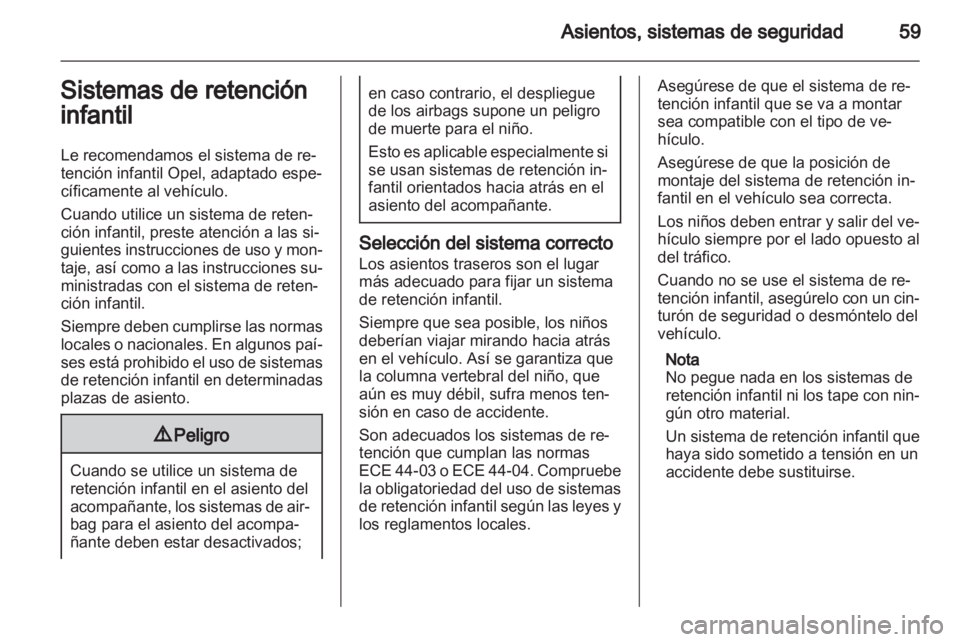 OPEL INSIGNIA 2013 Manual de Instrucciones (in Spanish) OPEL INSIGNIA 2013 Manual de Instrucciones (in Spanish)