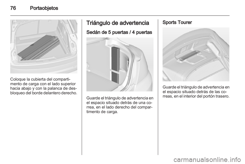OPEL INSIGNIA 2013 Manual de Instrucciones (in Spanish) OPEL INSIGNIA 2013 Manual de Instrucciones (in Spanish)