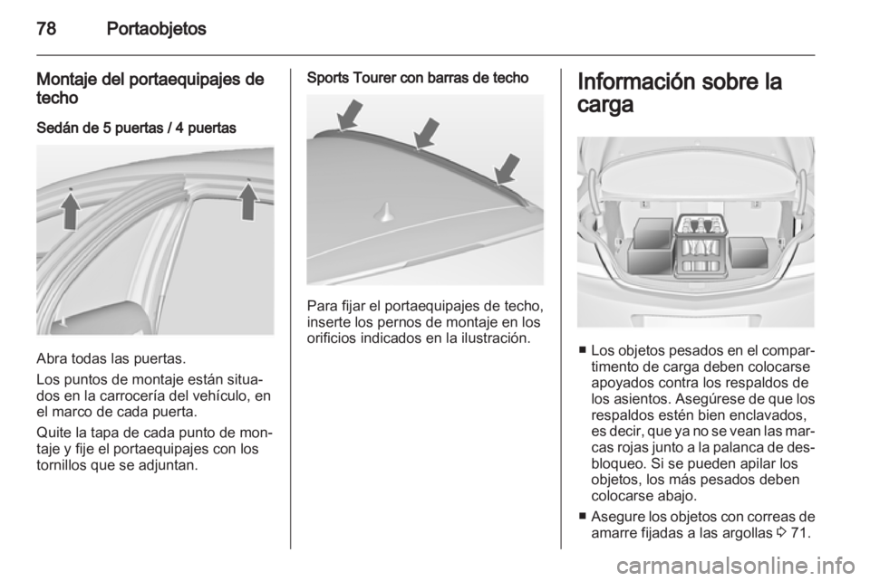 OPEL INSIGNIA 2013 Manual de Instrucciones (in Spanish) OPEL INSIGNIA 2013 Manual de Instrucciones (in Spanish)