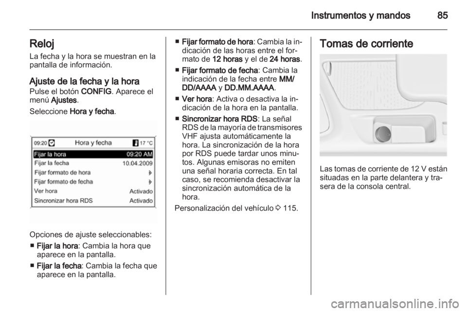 OPEL INSIGNIA 2013 Manual de Instrucciones (in Spanish) OPEL INSIGNIA 2013 Manual de Instrucciones (in Spanish)