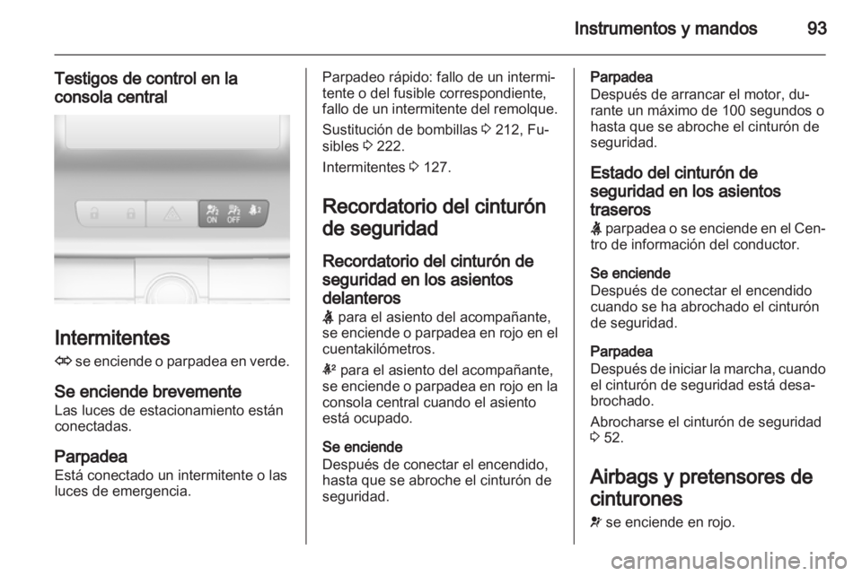 OPEL INSIGNIA 2013 Manual de Instrucciones (in Spanish) OPEL INSIGNIA 2013 Manual de Instrucciones (in Spanish)