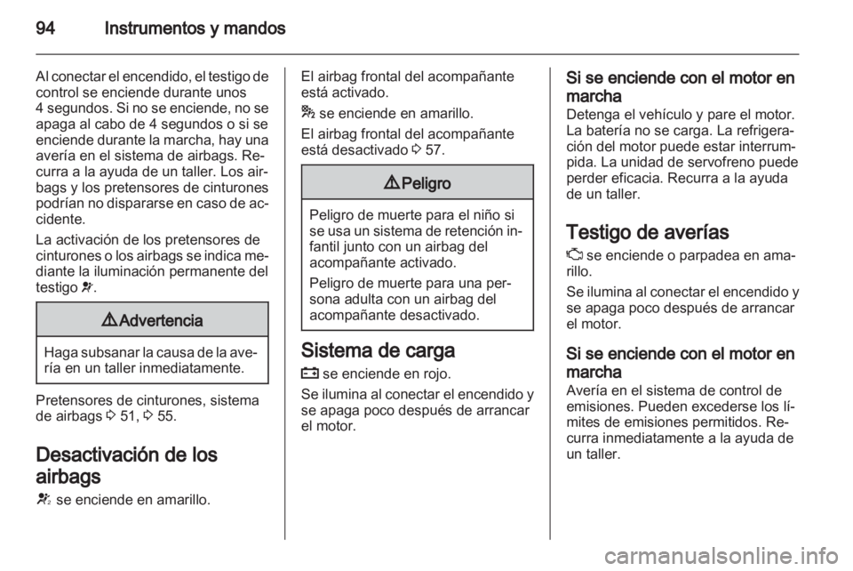 OPEL INSIGNIA 2013 Manual de Instrucciones (in Spanish) OPEL INSIGNIA 2013 Manual de Instrucciones (in Spanish)