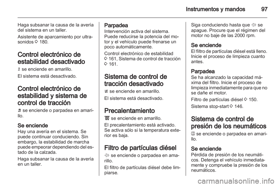 OPEL INSIGNIA 2013 Manual de Instrucciones (in Spanish) OPEL INSIGNIA 2013 Manual de Instrucciones (in Spanish)