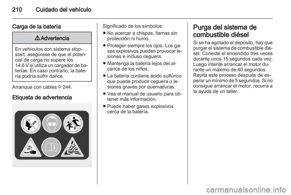 OPEL INSIGNIA 2013.5 Manual de Instrucciones (in Spanish) OPEL INSIGNIA 2013.5 Manual de Instrucciones (in Spanish)