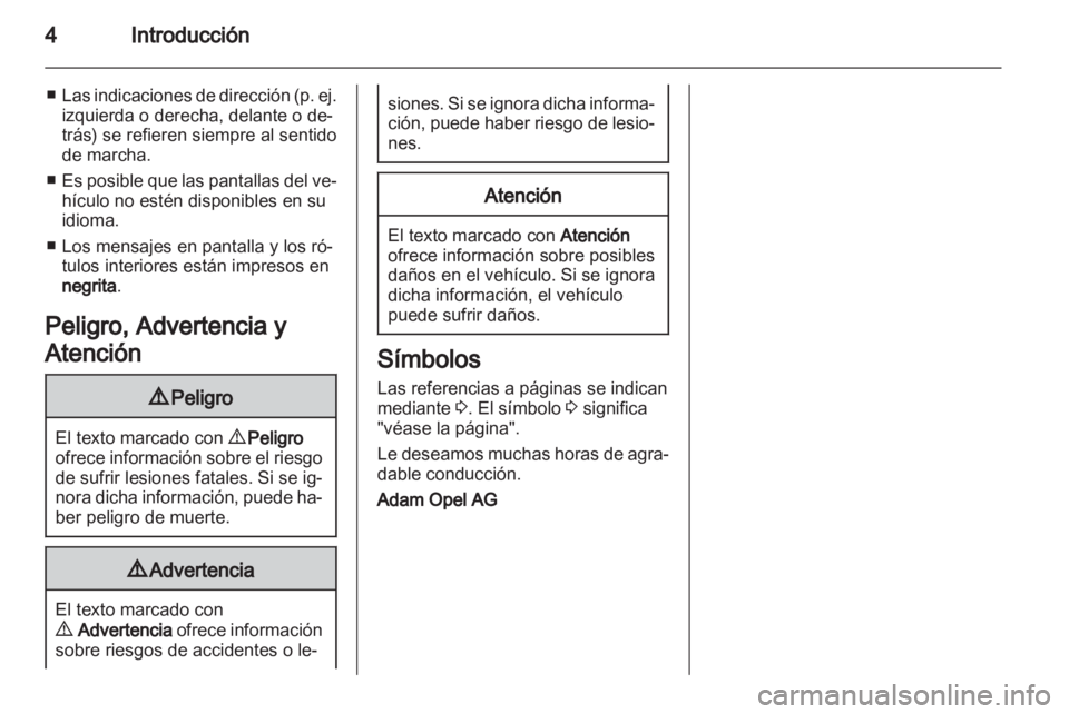 OPEL INSIGNIA 2013.5 Manual de Instrucciones (in Spanish) OPEL INSIGNIA 2013.5 Manual de Instrucciones (in Spanish)