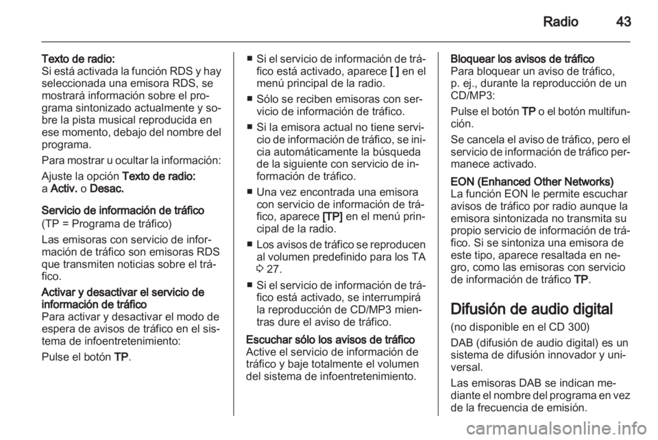 OPEL MERIVA 2011 Manual de infoentretenimiento (in Spanish) OPEL MERIVA 2011 Manual de infoentretenimiento (in Spanish)