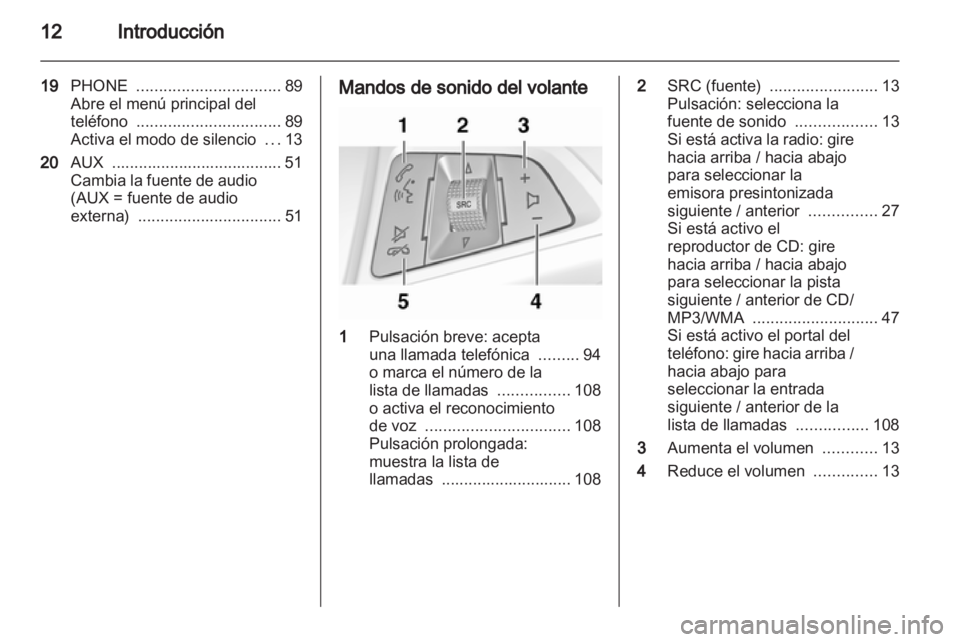 OPEL MERIVA 2011.5 Manual de infoentretenimiento (in Spanish) OPEL MERIVA 2011.5 Manual de infoentretenimiento (in Spanish)