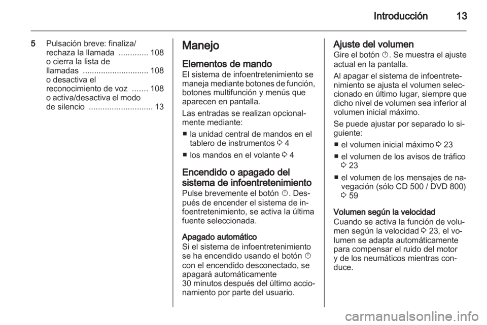 OPEL MERIVA 2011.5 Manual de infoentretenimiento (in Spanish) OPEL MERIVA 2011.5 Manual de infoentretenimiento (in Spanish)