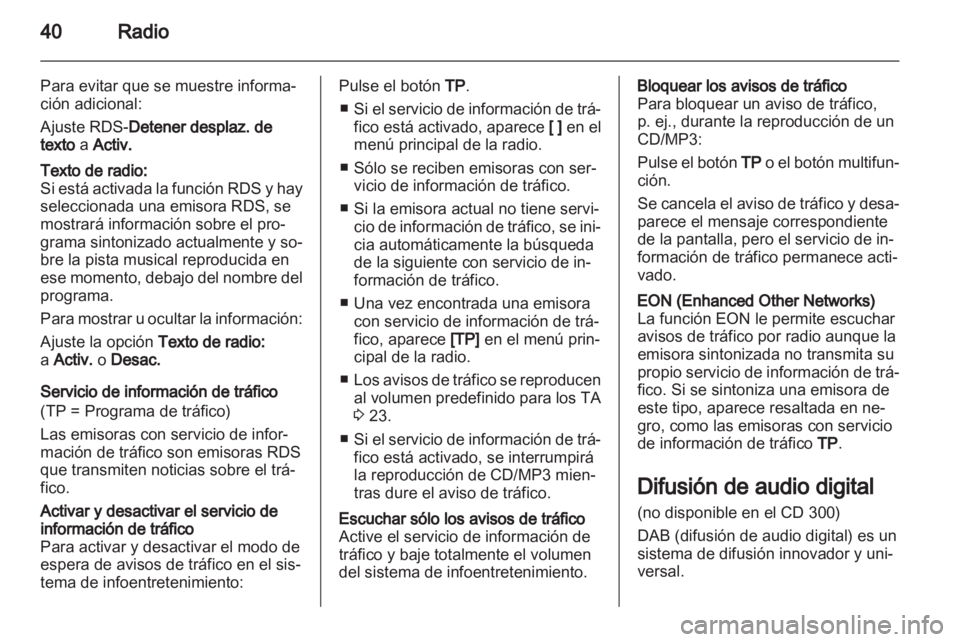 OPEL MERIVA 2011.5 Manual de infoentretenimiento (in Spanish) OPEL MERIVA 2011.5 Manual de infoentretenimiento (in Spanish)