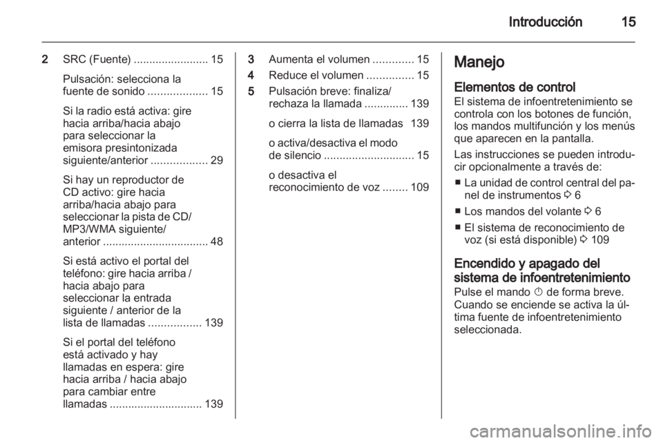 OPEL MERIVA 2012 Manual de infoentretenimiento (in Spanish) OPEL MERIVA 2012 Manual de infoentretenimiento (in Spanish)