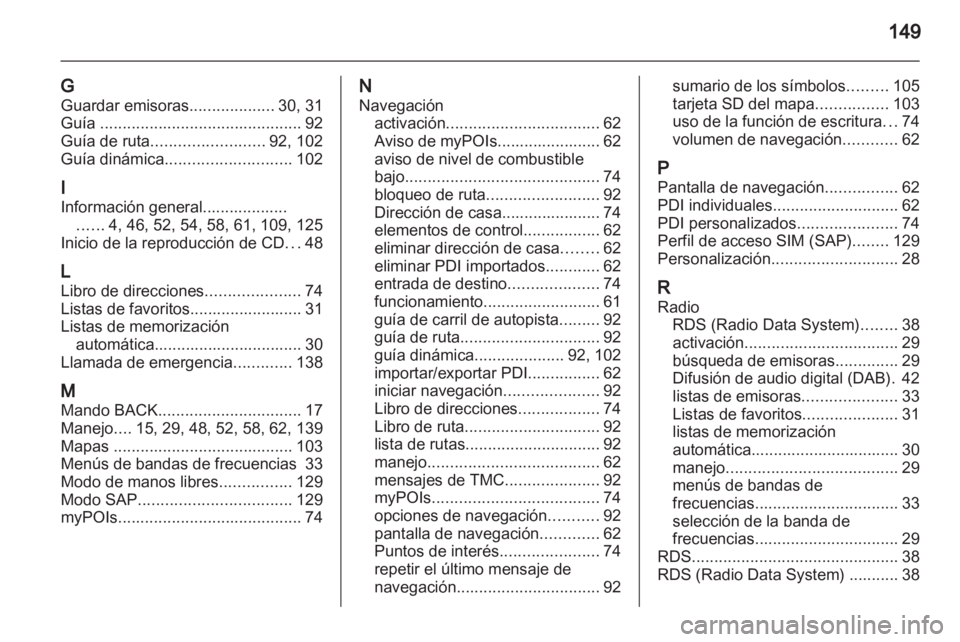 OPEL MERIVA 2012 Manual de infoentretenimiento (in Spanish) OPEL MERIVA 2012 Manual de infoentretenimiento (in Spanish)