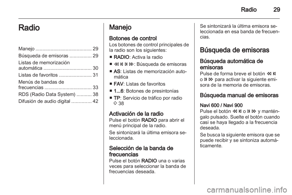 OPEL MERIVA 2012 Manual de infoentretenimiento (in Spanish) OPEL MERIVA 2012 Manual de infoentretenimiento (in Spanish)