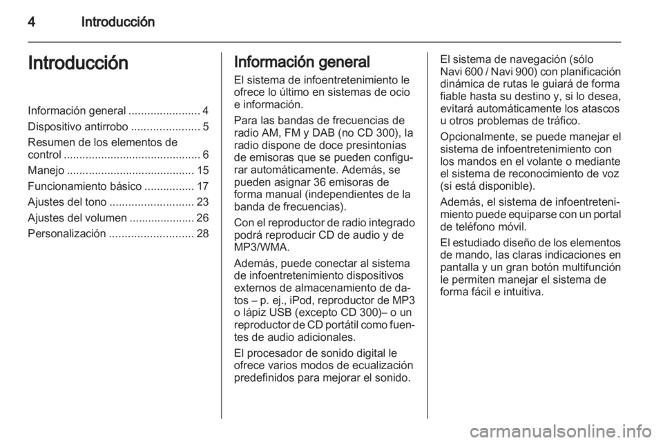 OPEL MERIVA 2012 Manual de infoentretenimiento (in Spanish) OPEL MERIVA 2012 Manual de infoentretenimiento (in Spanish)
