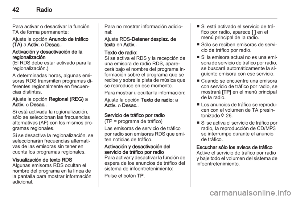 OPEL MERIVA 2013 Manual de infoentretenimiento (in Spanish) OPEL MERIVA 2013 Manual de infoentretenimiento (in Spanish)