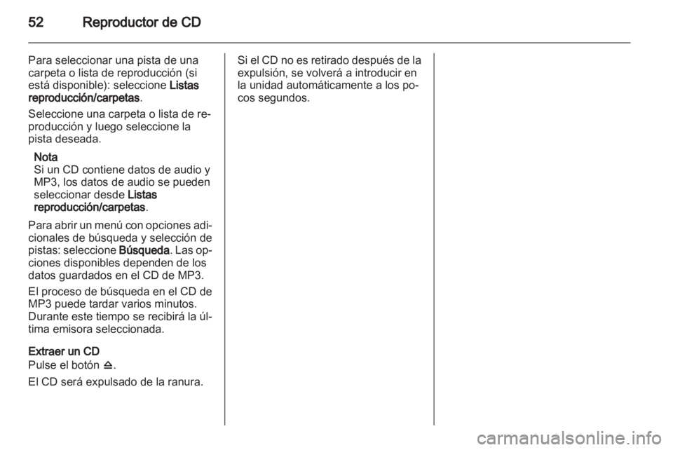 OPEL MERIVA 2013 Manual de infoentretenimiento (in Spanish) OPEL MERIVA 2013 Manual de infoentretenimiento (in Spanish)
