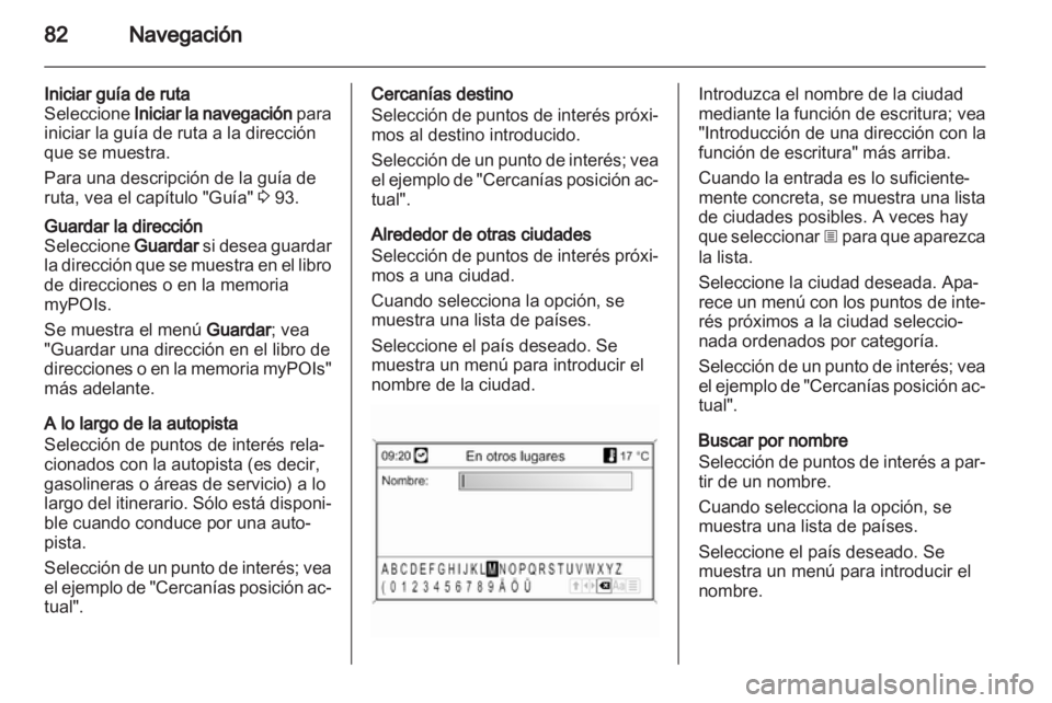 OPEL MERIVA 2013 Manual de infoentretenimiento (in Spanish) OPEL MERIVA 2013 Manual de infoentretenimiento (in Spanish)