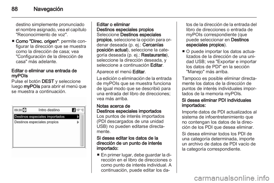 OPEL MERIVA 2013 Manual de infoentretenimiento (in Spanish) OPEL MERIVA 2013 Manual de infoentretenimiento (in Spanish)