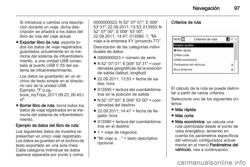 OPEL MERIVA 2013 Manual de infoentretenimiento (in Spanish) OPEL MERIVA 2013 Manual de infoentretenimiento (in Spanish)