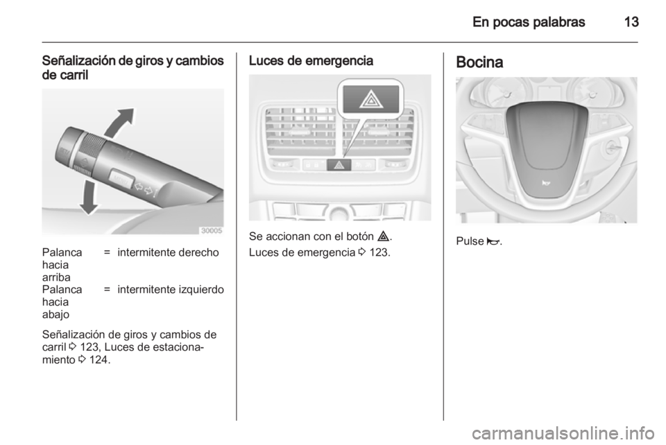 OPEL MERIVA 2013.5 Manual de Instrucciones (in Spanish) OPEL MERIVA 2013.5 Manual de Instrucciones (in Spanish)