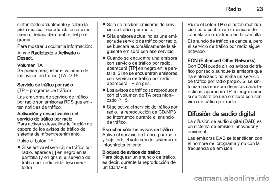 OPEL MOKKA 2013 Manual de infoentretenimiento (in Spanish) OPEL MOKKA 2013 Manual de infoentretenimiento (in Spanish)