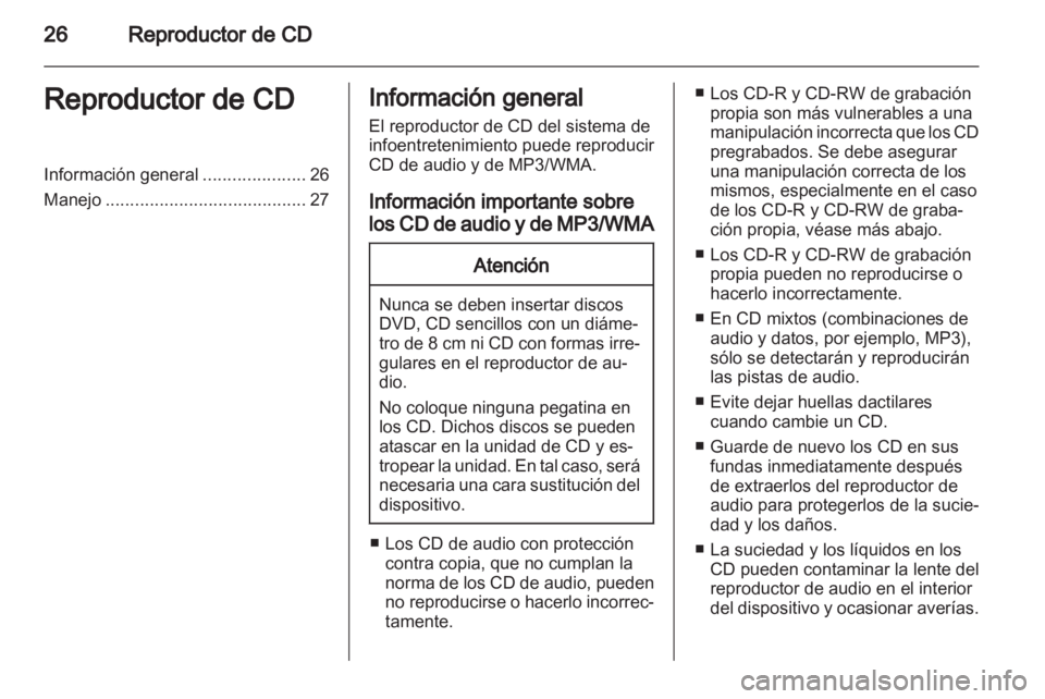 OPEL MOKKA 2013 Manual de infoentretenimiento (in Spanish) OPEL MOKKA 2013 Manual de infoentretenimiento (in Spanish)