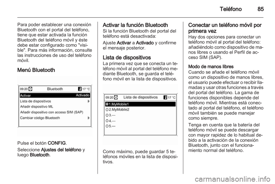 OPEL MOKKA 2013 Manual de infoentretenimiento (in Spanish) OPEL MOKKA 2013 Manual de infoentretenimiento (in Spanish)