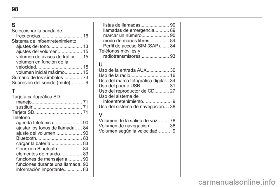 OPEL MOKKA 2013 Manual de infoentretenimiento (in Spanish) OPEL MOKKA 2013 Manual de infoentretenimiento (in Spanish)