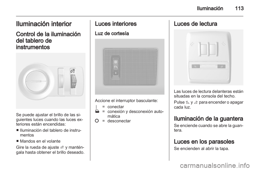 OPEL MOKKA 2013 Manual de Instrucciones (in Spanish) OPEL MOKKA 2013 Manual de Instrucciones (in Spanish)