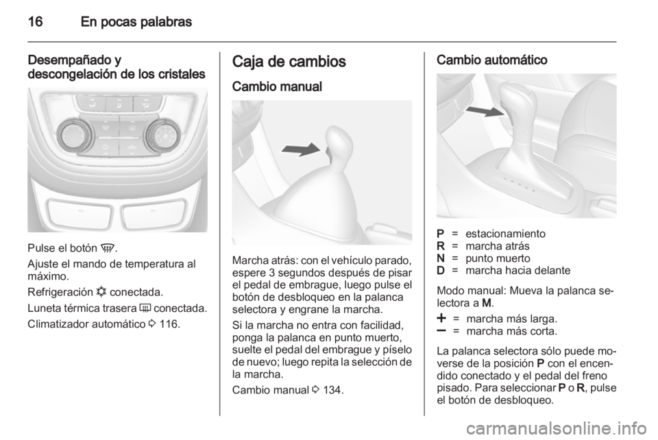 OPEL MOKKA 2013 Manual de Instrucciones (in Spanish) OPEL MOKKA 2013 Manual de Instrucciones (in Spanish)
