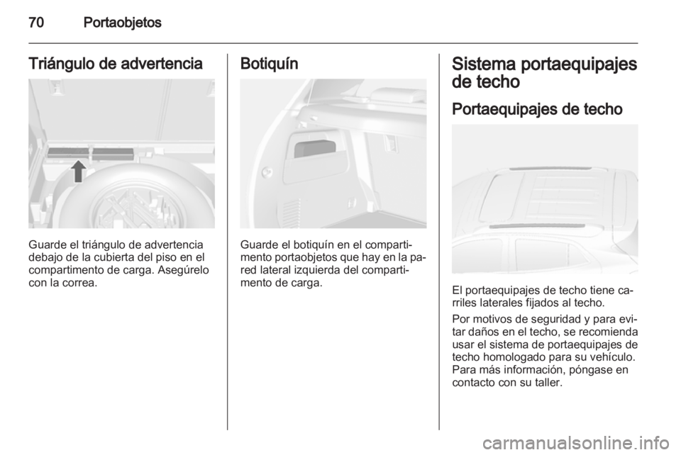 OPEL MOKKA 2013 Manual de Instrucciones (in Spanish) OPEL MOKKA 2013 Manual de Instrucciones (in Spanish)