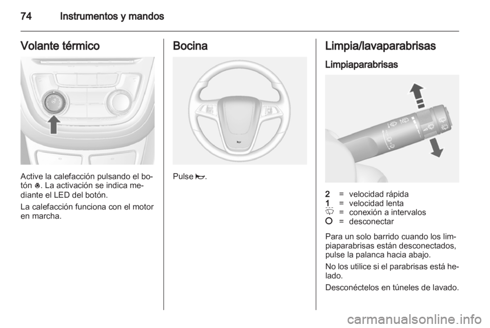 OPEL MOKKA 2013 Manual de Instrucciones (in Spanish) OPEL MOKKA 2013 Manual de Instrucciones (in Spanish)